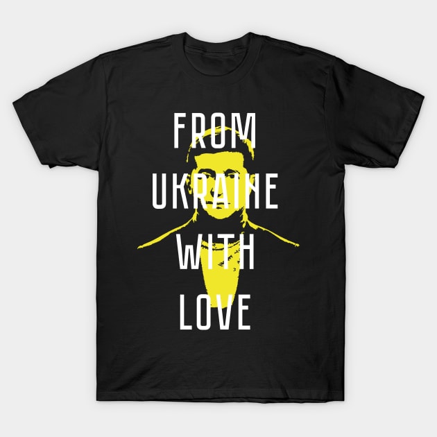 From Ukraine with Love from Zelenskyy Support Ukraine T-Shirt by Ukraine Prints